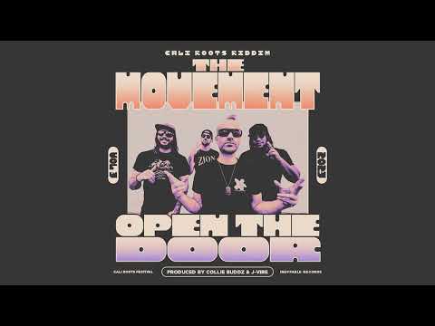 The Movement - Open The Door | Cali Roots Riddim 2023 | Prod. Collie Buddz (Official Audio)
