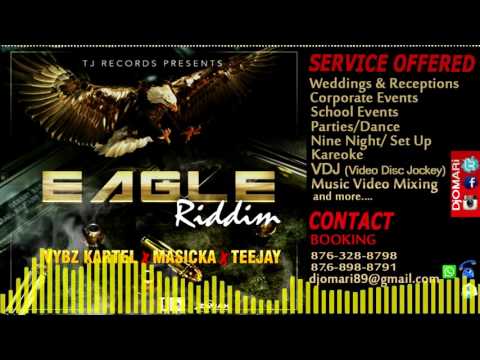 EAGLE RIDDIM MIX BY DjOMARi VYBZ KARTEL, MASICKA, TEEJAY