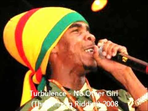 Turbulence - No Other Girl (The Shining Riddim) 2008