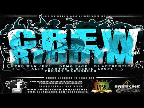 DEMO PAGE- MONEY AFFI RUN [CREW RIDDIM] Bassline Rock Music Inc / Irie Efx  April 2015