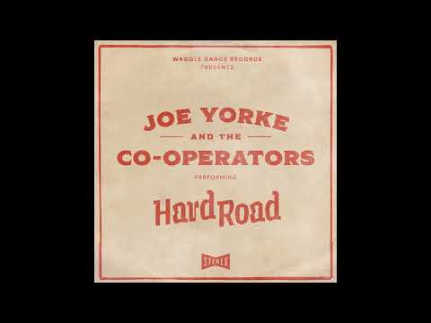 JOE YORKE & THE CO-OPERATORS: HARD ROAD