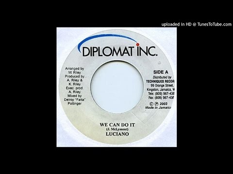 Luciano - We Can Do It (Hot Cross Bun Riddim)