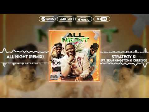 Sean Kingston - All Night [HOUSE REMIX] (Ft. Strategy KI & Curtisay)