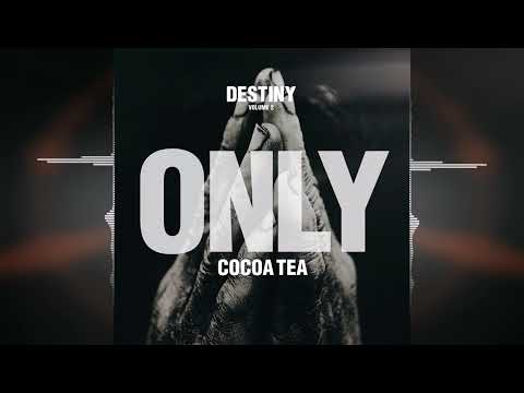 Cocoa Tea - Only [Grasshopper Music Ent.] 2024