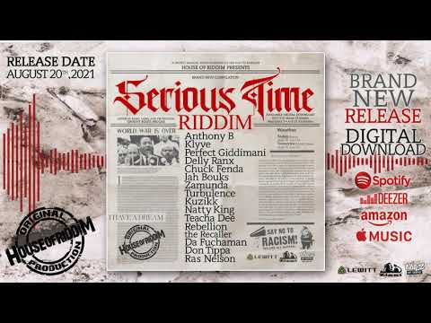 SERIOUS TIME RIDDIM, OUT ON AUGUST 20th