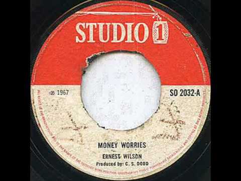 Ernest Wilson - Money Worries