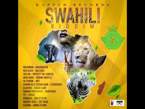 Swahili Riddim Mix | July 2020 | Kappah Records | Dj Licks