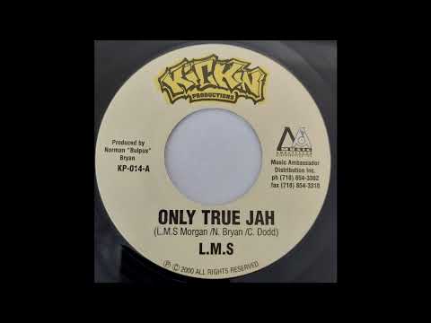 LMS - Only True Jah - Kickin Productions 7inch 2000 Little Bit Of Everything Riddim