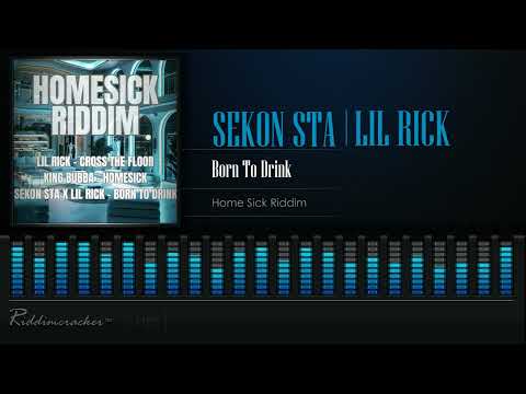 Sekon Sta x Lil Rick - Born To Drink (HomeSick Riddim) Soca 2024