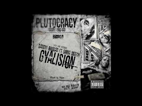 Daddy1 x Sinna Meech - Gyalsion
