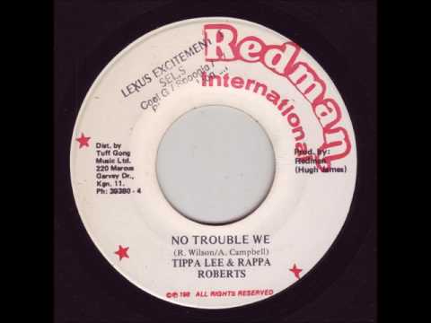 Tippa Lee & Rappa Roberts - No Trouble We + Dub - 7" Redman Intl 1988 - WEH DEM FAH DIGITAL