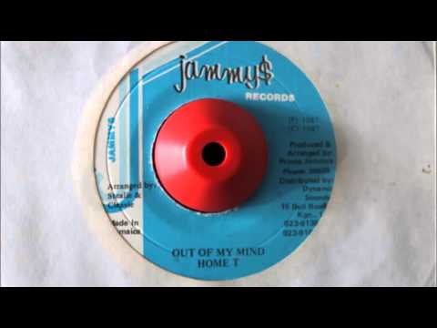 HOME T - OUT OF MY MIND