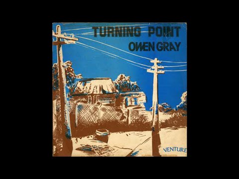 OWEN GRAY - Turning Point (FULL ALBUM) 1977 rEggAE-RooTs