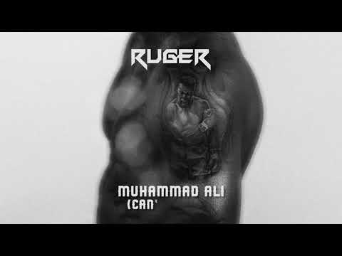 Ruger - Muhammad Ali (Can