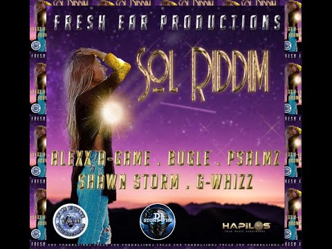 Sol Riddim (Mix-July 2020) Fresh Ear Productions