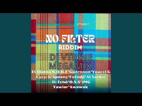 No Filter Riddim (DJ V. Trine méga mix)