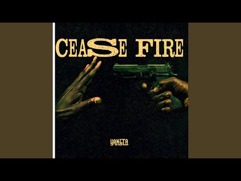 Cease Fire