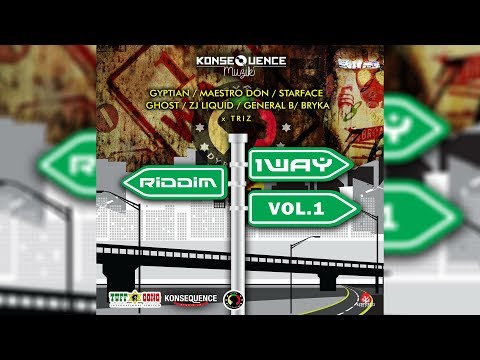 1Way Riddim Mix ►SEPT 2018► Starface,Zj Liquid,Gyptian,Ghost & More (Konsequence Muzik)