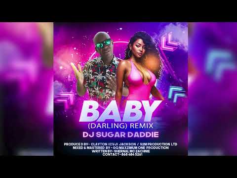 DJ Sugar Daddie - Baby (Darling) | Soca 2025