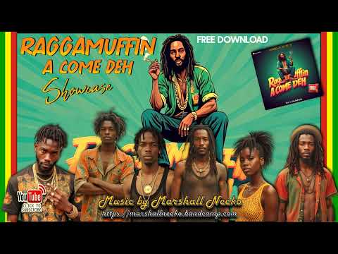 Raggamuffin A Come Deh Riddim (Marshall Neeko 2024) Featuring The Marshall Camp All Stars