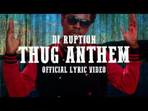 Di Ruption x Massive B - Thug Anthem (Official Audio)