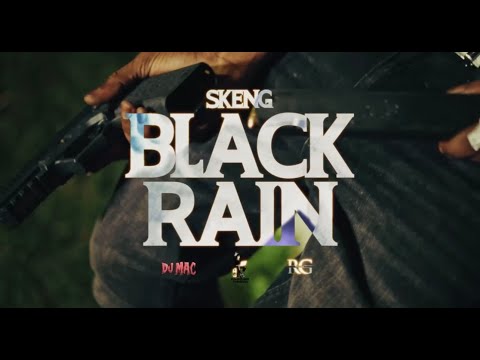 Skeng, Dj Mac - Black Rain (Official Music Video) | Down Riddim