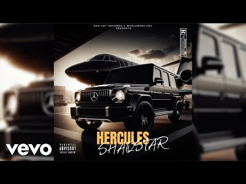 ShaqStar - Hercules (Official Audio)