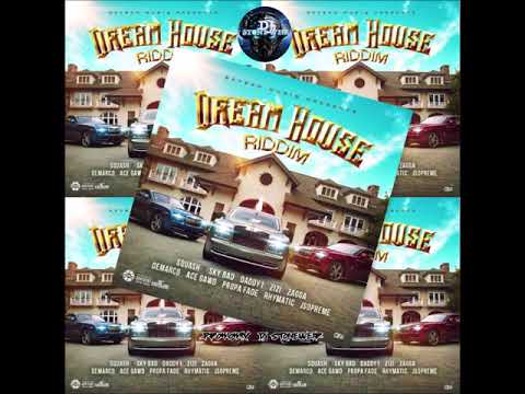 DREAM HOUSE RIDDIM (Mix-Apr 2020) SKYBAD MUSIQ