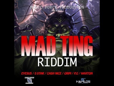 MAD TING RIDDIM MIX (NOVEMBER 2013) - MUSIC FORCE