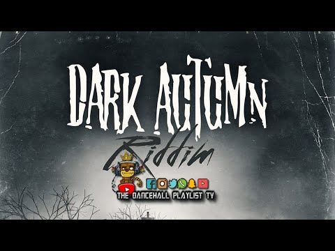 Dark Autumn Riddim - Various Artists (Bassick Records JA) 2021