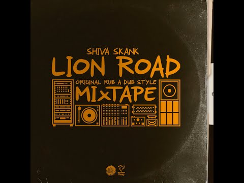 LION ROAD MIxTAPE [Selected & mixed by Shiva Skank]