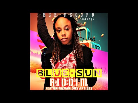 Blue Sun Riddim-Mix