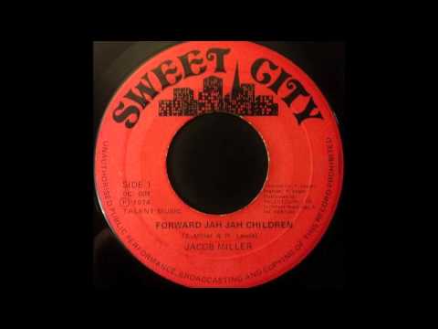 JACOB MILLER - Forward Jah Jah Children [1974]