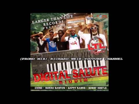 Digital Salute Riddim (Mix-July 2017) Larger Than Life Records