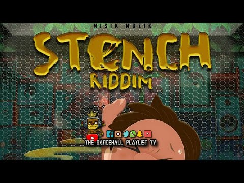Stench Riddim - Various Artists (Misik Muzik) Dancehall 2021