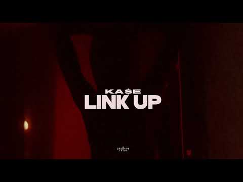 KA$E - Link Up (Official Audio)