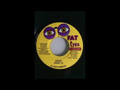 Yagga Yo Riddim Mix (Fat Eyes Records, 2001)