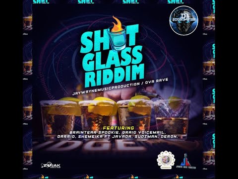 SHOTGLASS RIDDIM (Mix-Aug 2020) JAY WAYNE MUSIC PRODUCTION