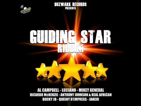 Guiding Star Riddim Mix (Full) Feat. Mikey General, Luciano, Anthony Johnson, (November 2020)