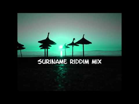 Suriname Riddim Mix 2013+tracks in the description