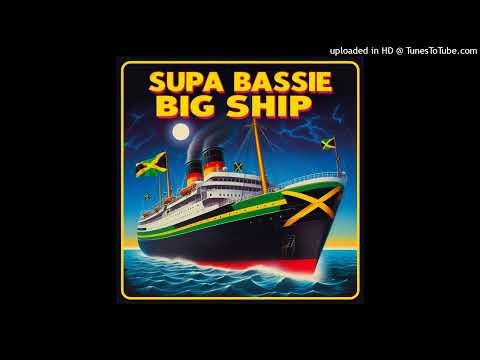 Supa Bassie - Big Ship (Tribute To Freddie Mcgregor) (Supa Bassie) Single 29 August 2024