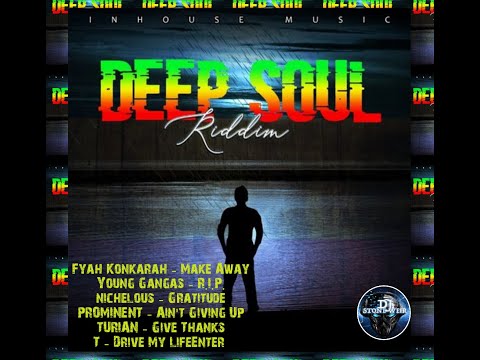 Deep Soul Riddim (Mix-July 2020) Inhouse Music