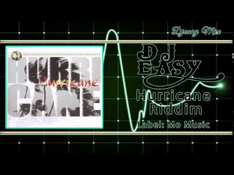 Hurricane Riddim Mix 1999 {Mo Music Production} mix by djeasy