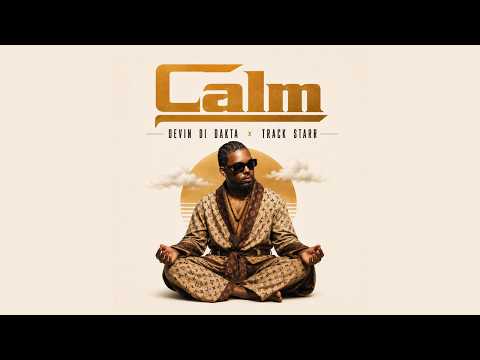 Devin Di Dakta, Track Starr - CALM (Official Audio) | Abu Dhabi Riddim