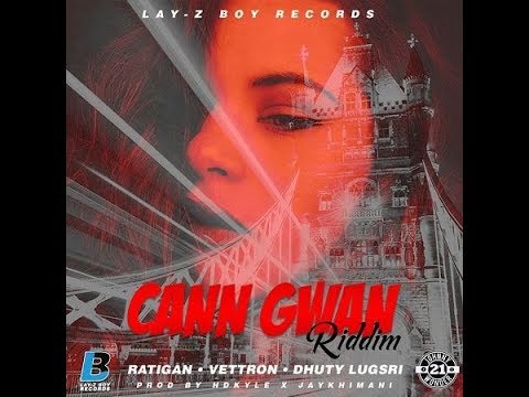 T.A. - Cann Gwan Riddim Mix (Lay-z Boy Records 2018)  @TAriginalremix