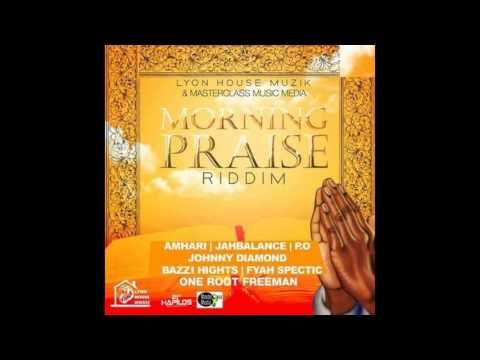 MORNING PRAISE RIDDIM MIX