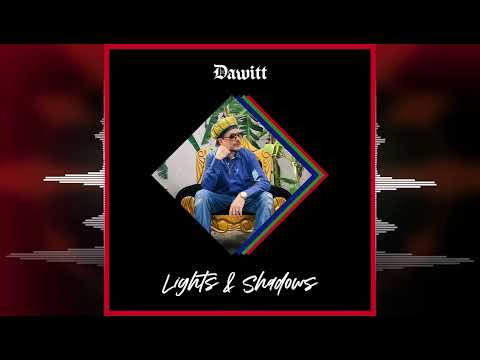 Dawitt - Lights & Shadows [Fat Bird Recordings / George Palmer] 2024 Release