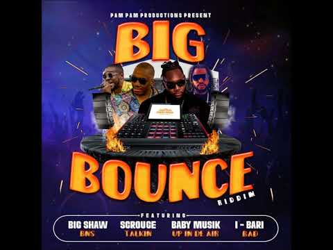 Big Bounce Riddim - Mix (DJ King Justice)