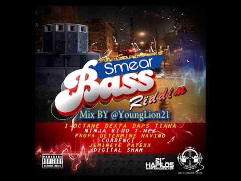 SMEAR BASS RIDDIM { MIXED BY @YOUNGLION21 }