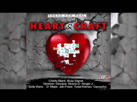 Heart & Craft Riddim Mix 🎶JUNE 2018🎶 Busy Signal,Vershon,Shane O,Govana & More (Frenz For Real)